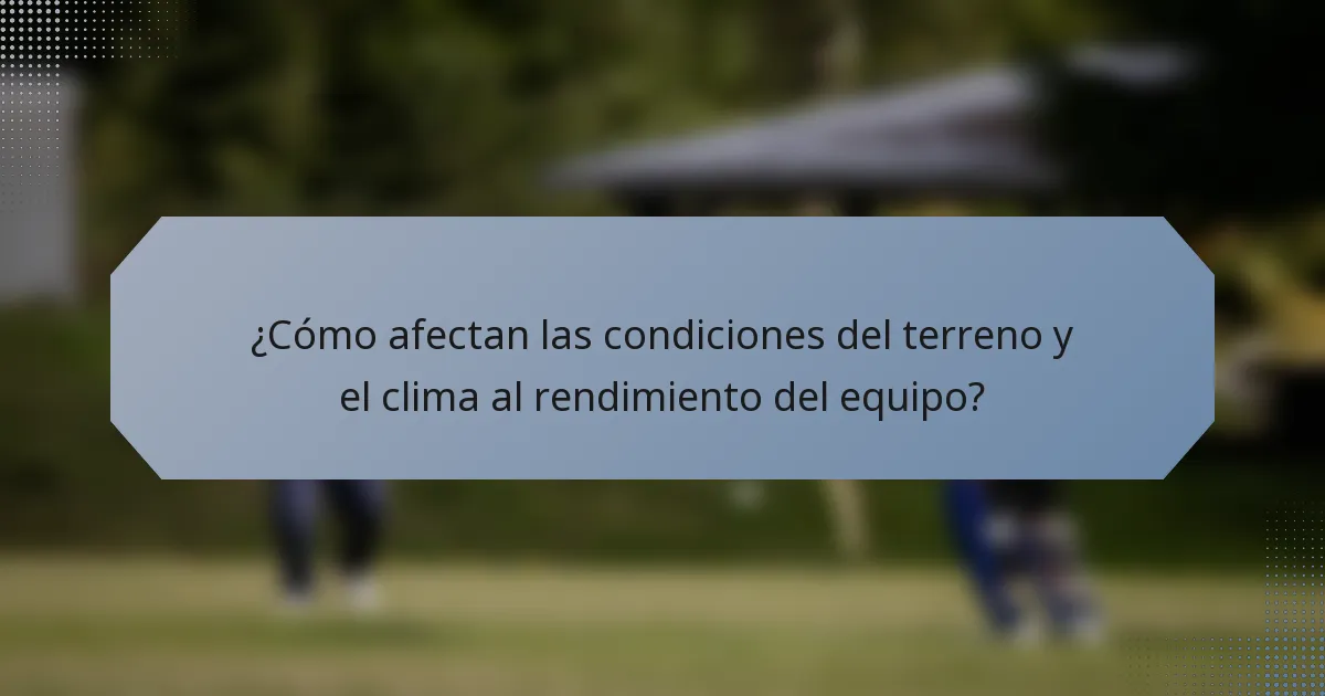 ¿Cómo afectan las condiciones del terreno y el clima al rendimiento del equipo?