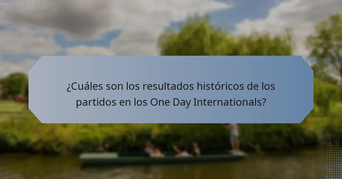 ¿Cuáles son los resultados históricos de los partidos en los One Day Internationals?