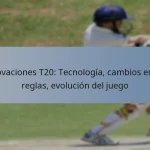 Innovaciones T20: Tecnología, cambios en las reglas, evolución del juego